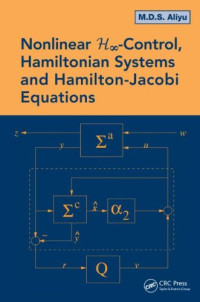 Aliyu M.D.S. — Nonlinear H-infinity control, Hamiltonian systems and Hamilton-Jacobi equations