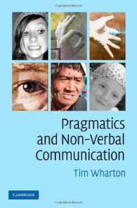 Tim Wharton — Pragmatics and Non-Verbal Communication