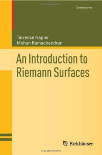 Terrence Napier, Mohan Ramachandran — An Introduction to Riemann Surfaces