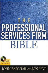 John Baschab, Jon Piot — The professional services firm bible