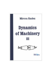 Mircea Rades — Dynamics of Machinery III