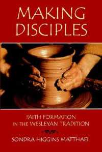 Sondra, Higgins Matthaei — Making Disciples
