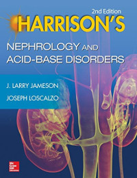 J. Jameson, Joseph Loscalzo — Harrison's Nephrology and Acid-Base Disorders, 2e
