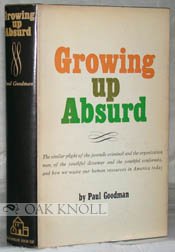 Paul Goodman — Growing Up Absurd