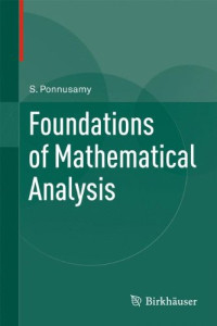 S. Ponnusamy (auth.) — Foundations of Mathematical Analysis