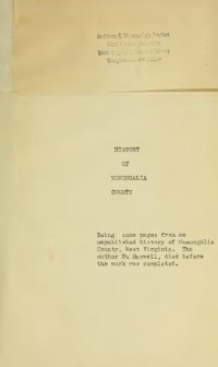 Hu Maxwell — History of Monongalia County [West Virginia]