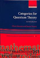 Chris Heunen, Jamie Vicary — Categories for Quantum Theory: An Introduction