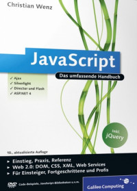 Christian Wenz — JavaScript: Das umfassende Handbuch, 10. Auflage