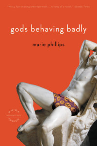 Marie Phillips — Gods Behaving Badly