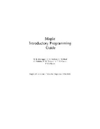 M. B. Monagan, K. O. Geddes, K. M. Heal, G. Labahn, S. M. Vorkoetter, J. McCarron, P. DeMarco — Maple: Introductory Programming Guide