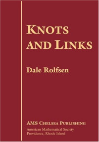 Dale Rolfsen — Knots and links