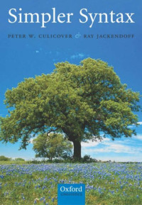 Peter W. Culicover, Ray Jackendoff — Simpler Syntax