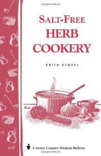 Edith Stovel, Pamela Wakefield — Salt-Free Herb Cookery
