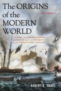 Robert B Marks — The Origins of the Modern World