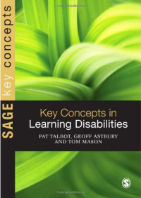 Pat Talbot, Geoff Astbury and Tom Mason (Editors) — Key Concepts in Learning Disabilities