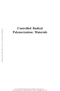 Chiefari John (ed.); Matyjaszewski Krzysztof (ed.); Sumerlin Brent S. (ed.); Tsarevsky Nicolay V. (ed.) — Controlled radical polymerization - materials