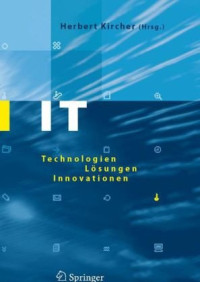 Herbert Kircher — IT: Technologien, Lösungen, Innovationen (German Edition)