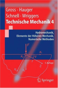 D. Gross, W. Hauger, W. Schnell, P. Wriggers — Technische Mechanik