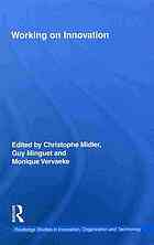 Christophe Midler; Guy Minguet; Monique Vervaeke — Working on innovation