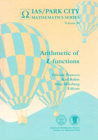 Cristian Popescu, Karl Rubin — Arithmetic of L-Functions