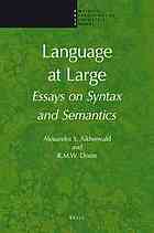 Alexandra Y. Aikhenvald, Robert M. W. Dixon — Language at Large: Essays on Syntax and Semantics