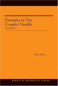 John Willard Milnor — Dynamics in one complex variable, Third Edition