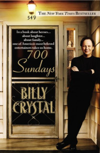 Billy Crystal — 700 Sundays