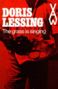Doris Lessing — The Grass is Singing