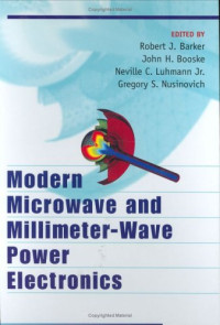 Gregory S. Nusinovich — Modern Microwave and Millimeter-Wave Power Electronics