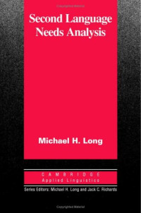 Michael H. Long — Second Language Needs Analysis (Cambridge Applied Linguistics)