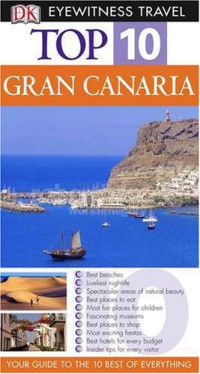 Lucy Corne — Top 10 Gran Canaria (Eyewitness Top 10 Travel Guides)