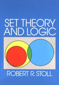 Robert R. Stoll — Set Theory and Logic