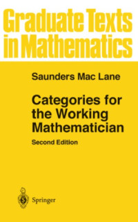 Saunders Mac Lane — Categories for the Working Mathematician