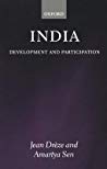 Jean Drèze; Amartya Sen — India: Development and Participation