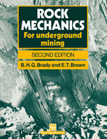 B. H. G. Brady, E. T. Brown (auth.) — Rock Mechanics: For underground mining