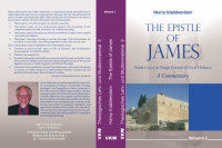 Henry Krabbendam — The Epistle of James: Love in Tough Pursuit of Total Holiness A Commentary Volume 1