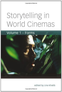 Lina Khatib — Storytelling in World Cinemas: Forms