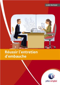 Berger C. — Réussir l'entretien d'embauche. Guide pratique