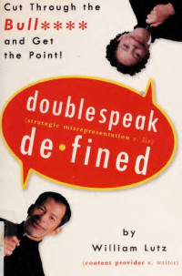 William Lutz — Doublespeak Defined: Cut Through the Bull and Get the Point