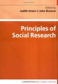 Judith Green, John Browne — Principles of Social Research (Understanding Public Health)