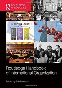 Bob Reinalda — Routledge Handbook of International Organization