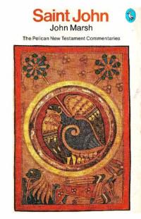 John Marsh — The Gospel of St. John