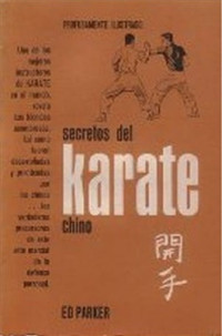 Parker E. — Secretos Del Karate Chino