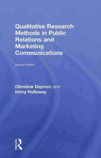 Christine Daymon, Immy Holloway — Qualitative Research Methods in Public Relations and Marketing Communications, 2nd Edition
