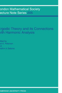 Karl E. Petersen, Ibrahim Salama — Ergodic theory and its connections with harmonic analysis