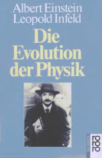 Albert Einstein, Leopold Infeld — Die Evolution der Physik