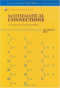Al Cuoco — Mathematical Connections: A Companion for Teachers (Classroom Resource Material)