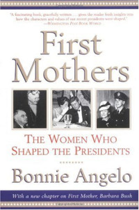 Bonnie Angelo — First Mothers.