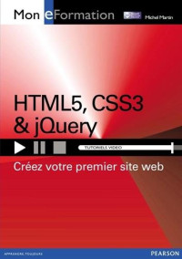 Martin, Michel — HTML5, CSS3, jQuery