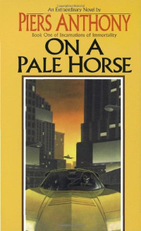 Piers Anthony — On a Pale Horse